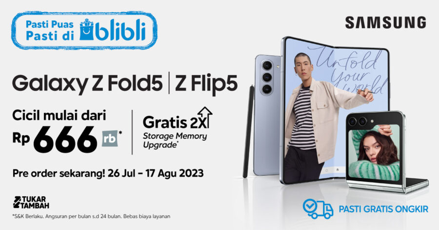 Pre Order Galaxy Z Fold5 | Z Flip5 Bonus Hingga Jutaan Rupiah di Blibli