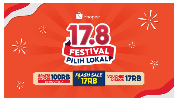 Maknai Kemerdekaan, Shopee 17.8 Hadirkan Produk Lokal Berkualitas