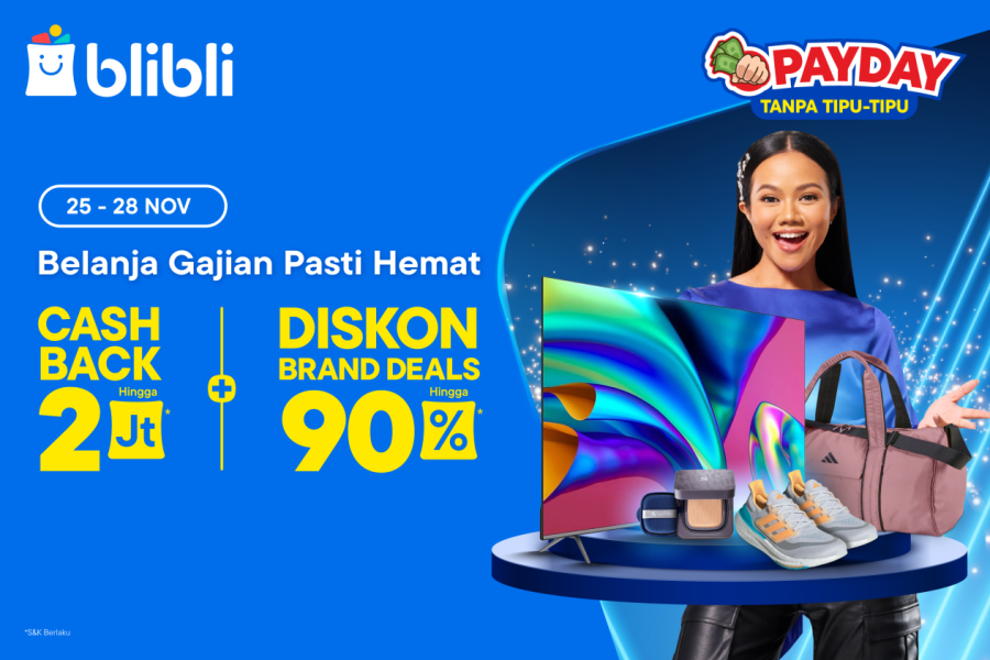 Blibli PayDay Tanpa Tipu-Tipu 25-28 November 2023