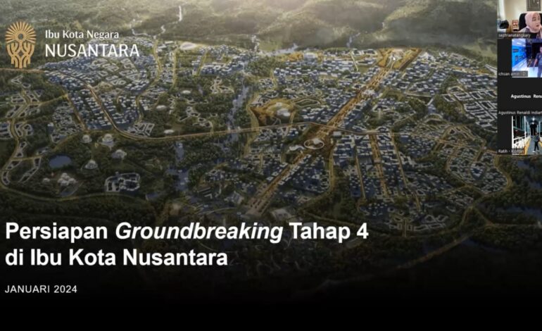 Otorita Ibu Kota Nusantara Gelar Groundbreaking Tahap 4