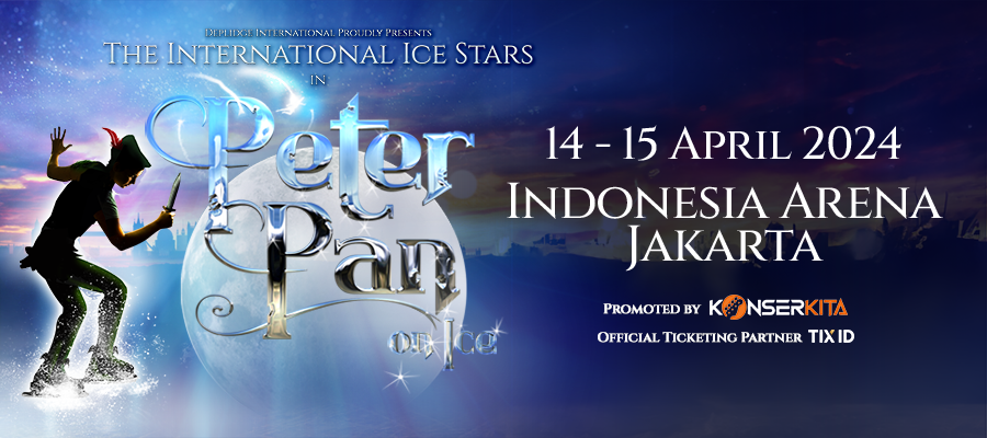 “Peter Pan on Ice 2024”, Isi Liburan Lebaran di Indonesia Arena, Senayan Jakarta