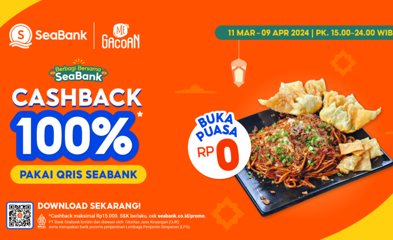 Qris SeaBank Traktir Buka Puasa Di Mie Gacoan, Cek Syaratnya Deh