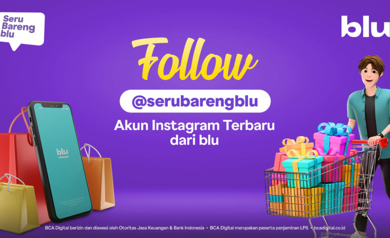 Cari Tau Lebih Banyak Program Blu Lewat Media Sosial @serubarengblu