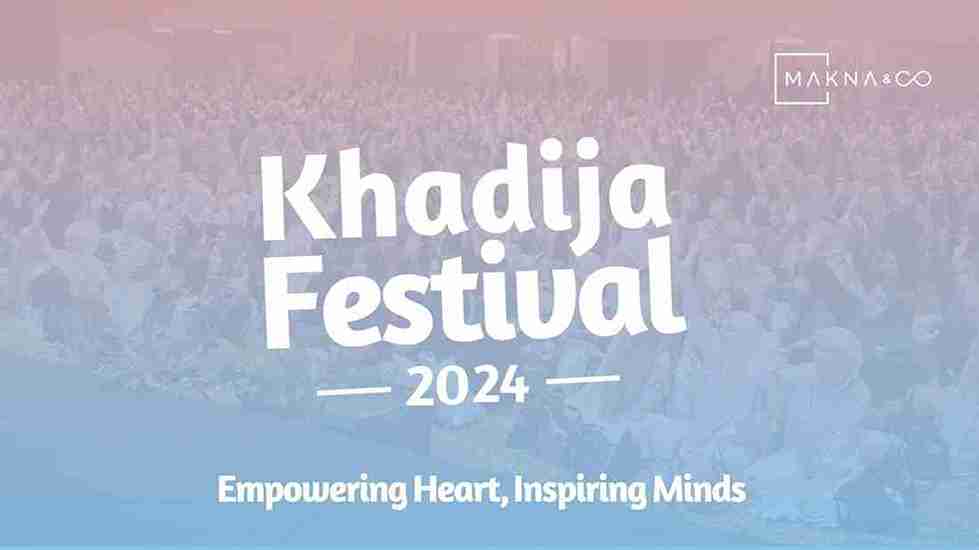 Menginspirasi, Makna & Co Gelar Festival Khadija 2024 Khusus Untuk Muslimah