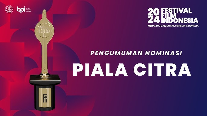 FFI Umumkan Dewan Juri Akhir dan Malam Anugerah Piala Citra FFI 2024