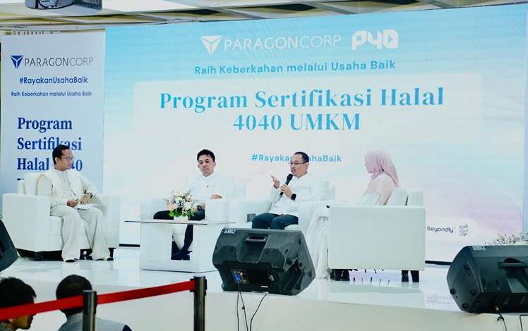 #RayakanUsahaBaik ParagonCorp Fasilitasi Sertifikat Halal Untuk 4.040 UMKM